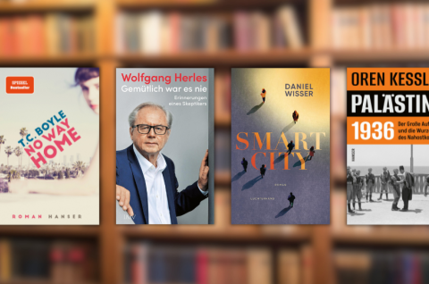 T. C. Boyle: No Way Home, Wolfgang Herles: Gemütlich war es nie, Daniel Wisser: Smart City, Oren Kessler: Palästina 1936